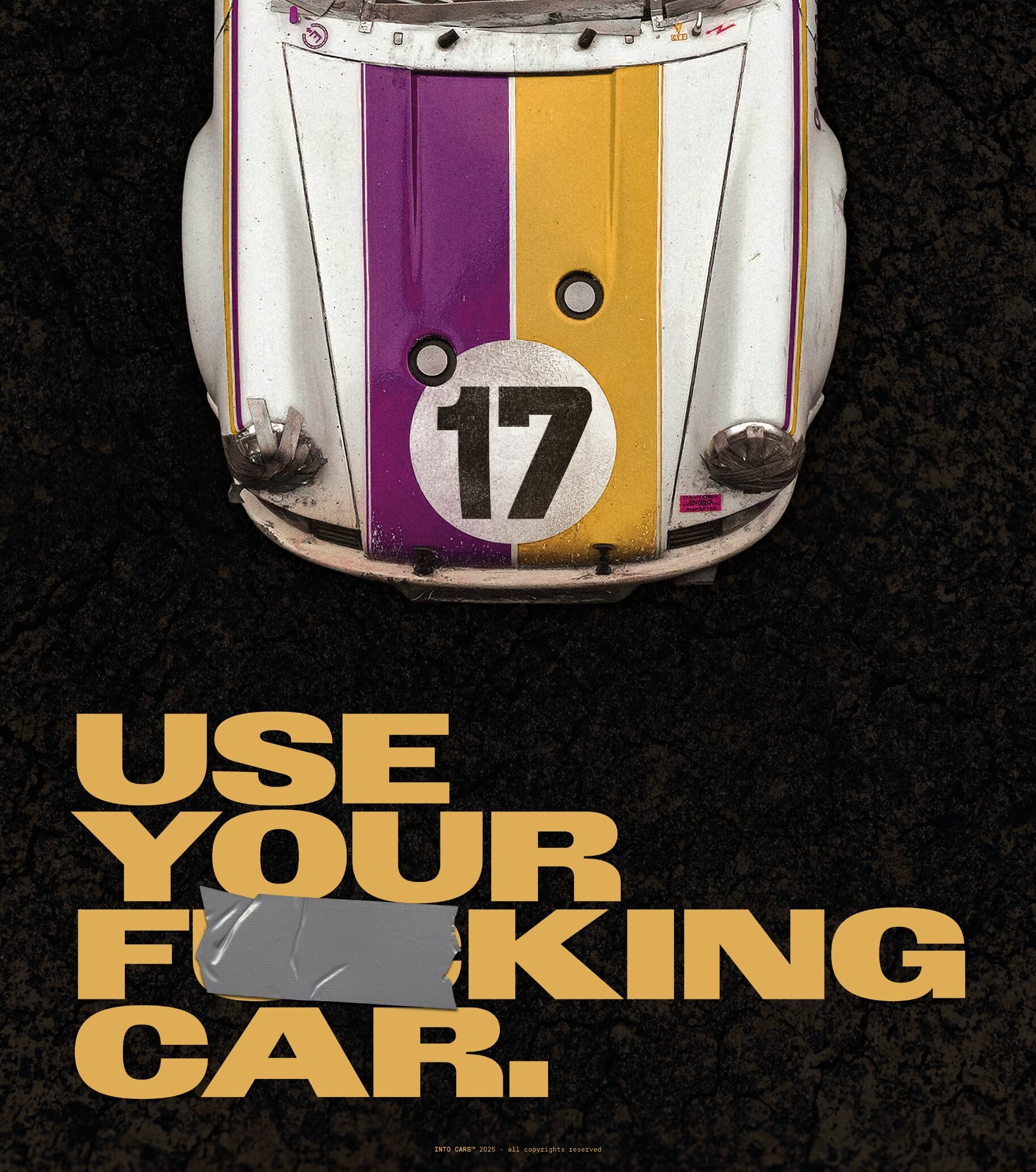 USE YOUR F*KING CAR